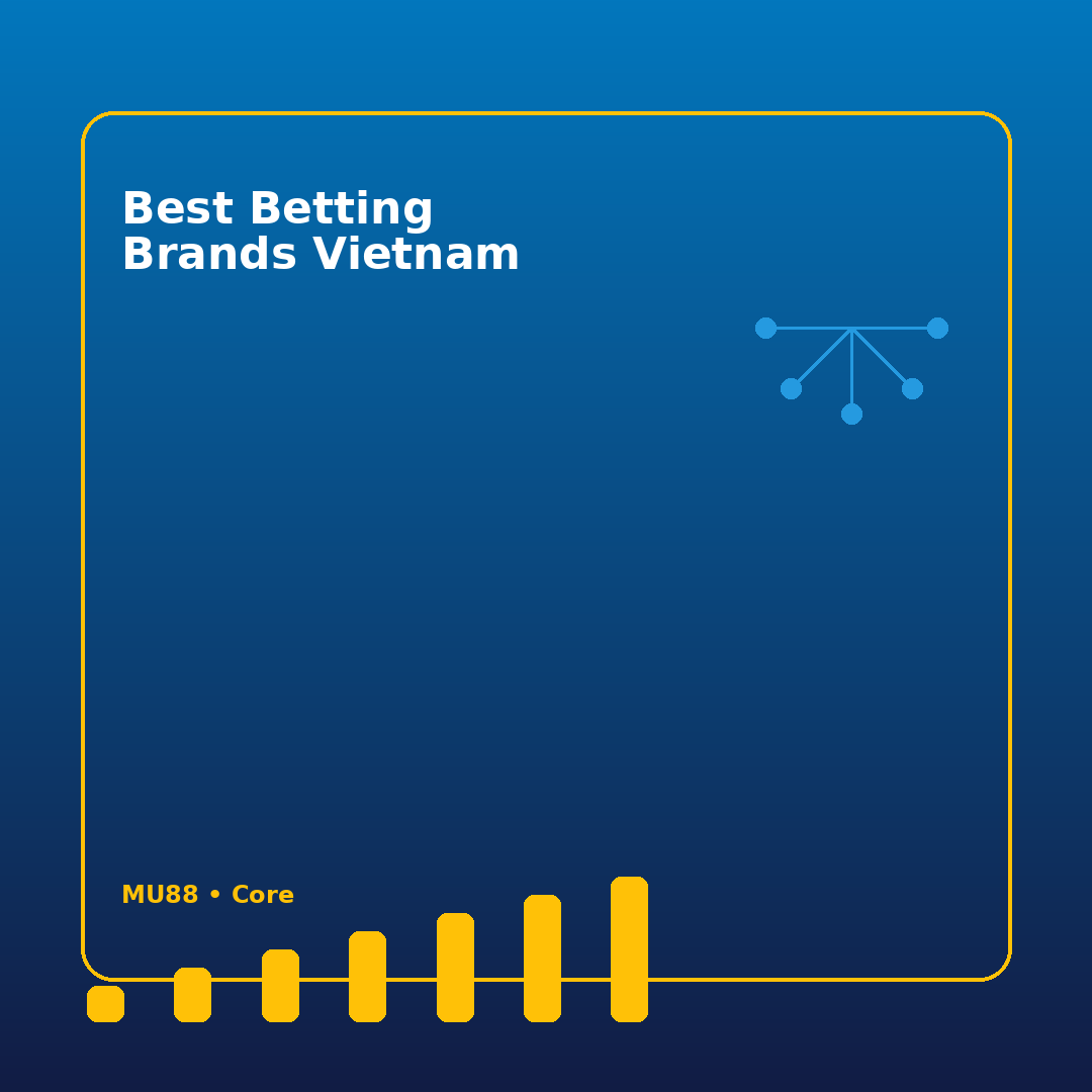 best betting brands vietnam